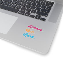 Load image into Gallery viewer, Dream Rise Lead Sticker