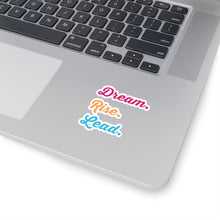 Load image into Gallery viewer, Dream Rise Lead Sticker