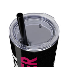 Load image into Gallery viewer, Skinny Tumbler with Straw, 20oz
