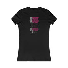 Load image into Gallery viewer, Women&#39;s Favorite Tee
